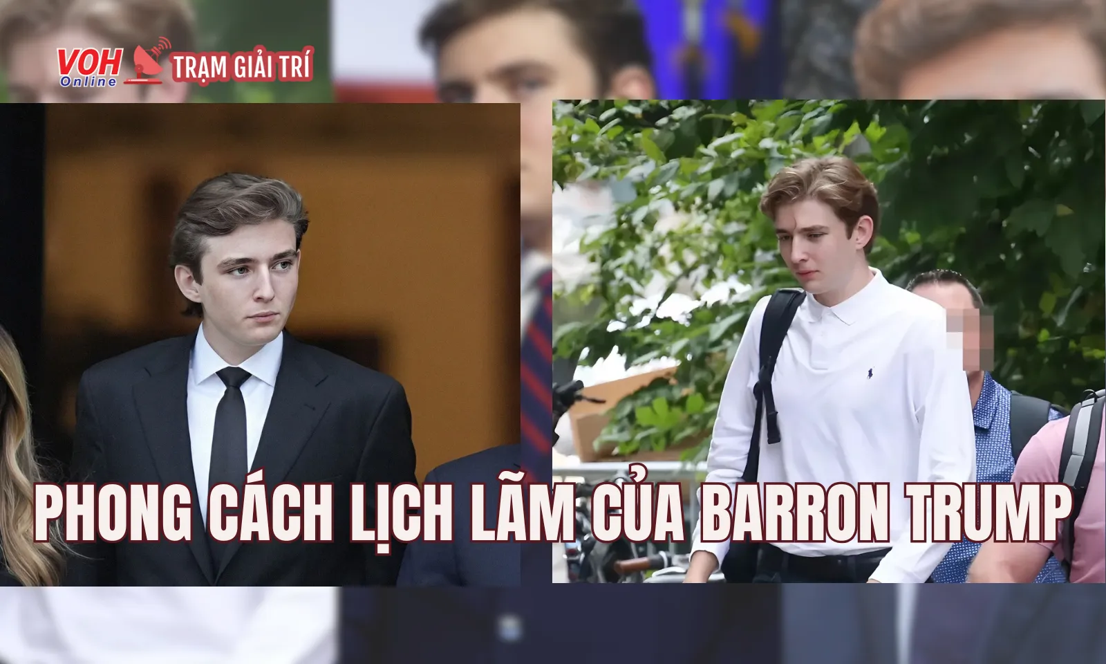 Phong cách thời trang lịch lãm của hoàng tử Nhà Trắng Barron Trump