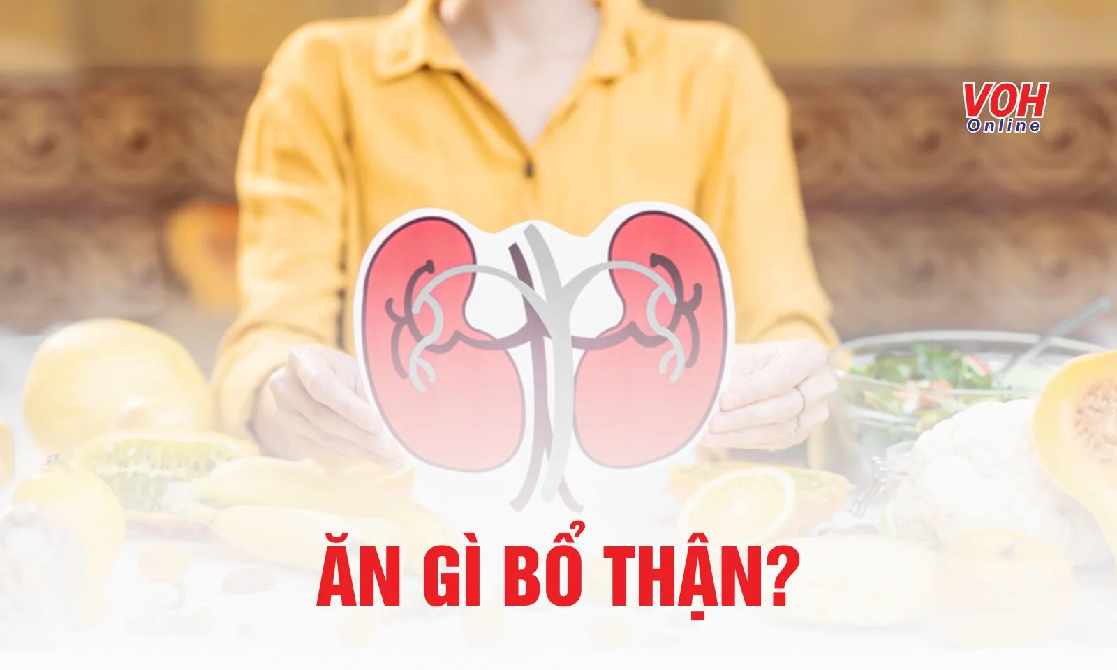 Ăn gì để bổ thận?