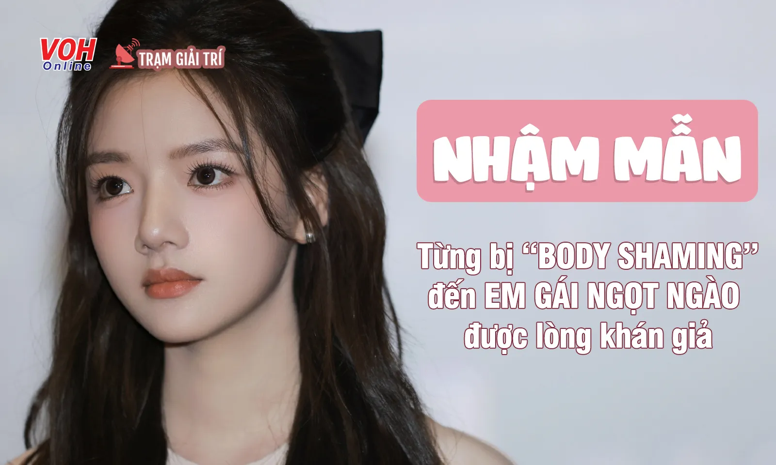 Tiểu sử Nhậm Mẫn - Chiến thần nước mắt từ vịt con xấu xí hóa em gái ngọt ngào 