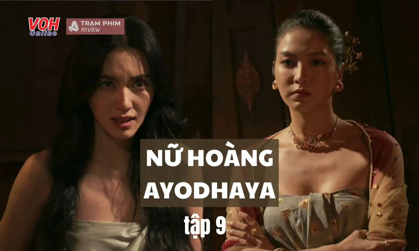 Nữ Hoàng Ayodhaya tập 9: Jinda làm Thái hậu, phong Wamon thành Vua