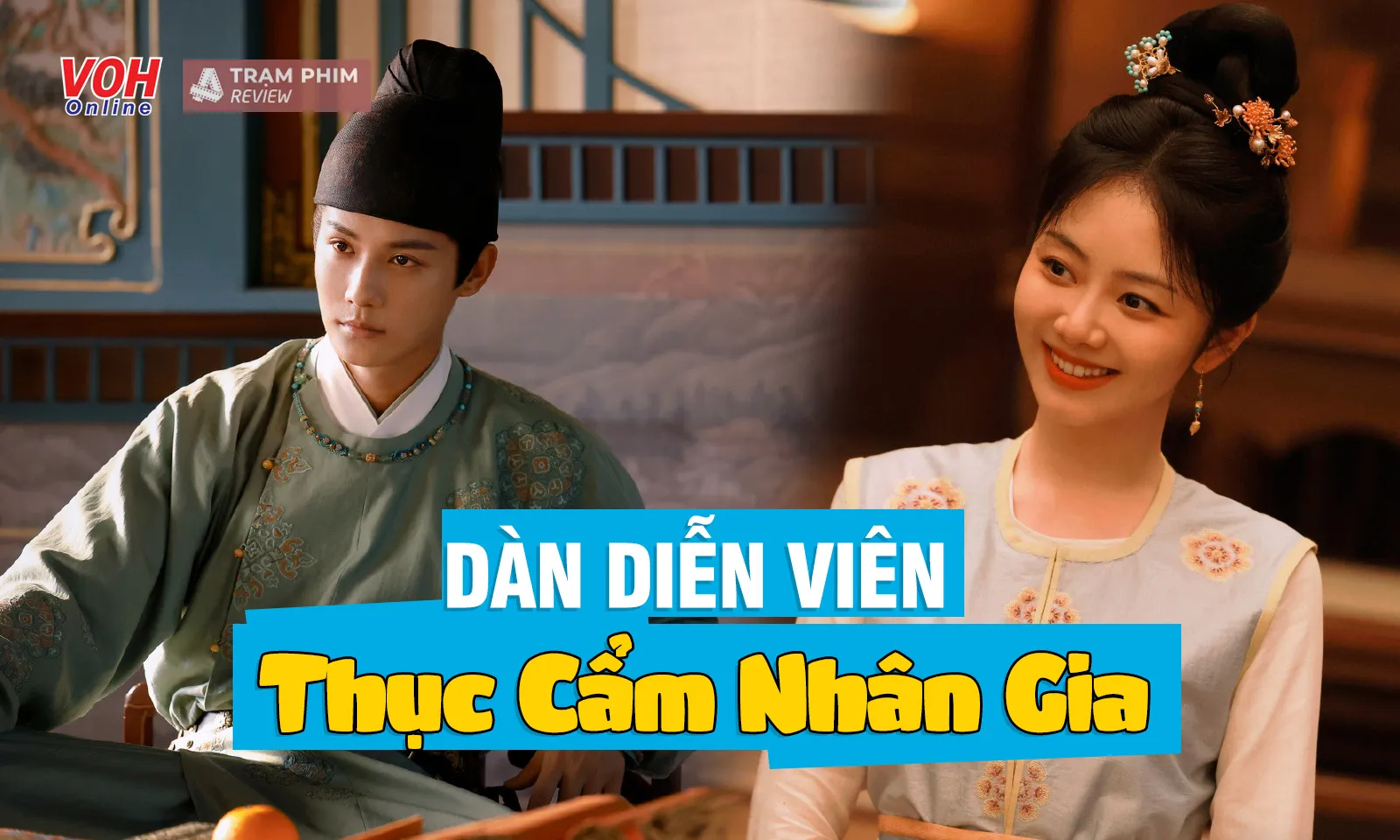 Dàn diễn viên Thục Cẩm Nhân Gia: Đàm Tùng Vận, Trịnh Nghiệp Thành gánh phim