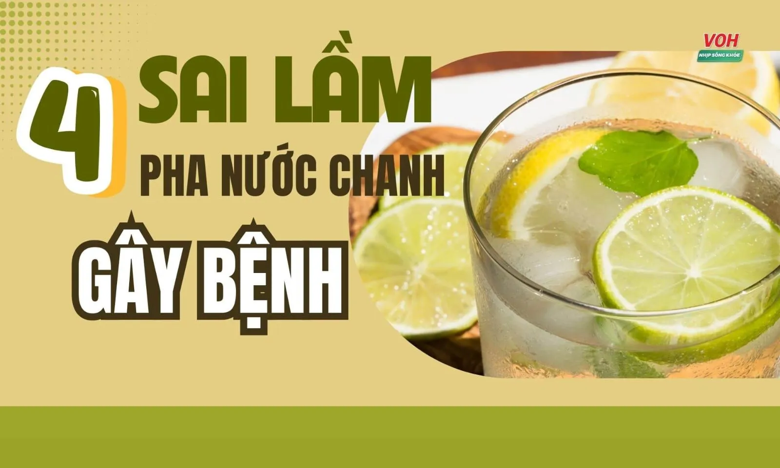 4 sai lầm khi pha nước chanh gây hại sức khỏe