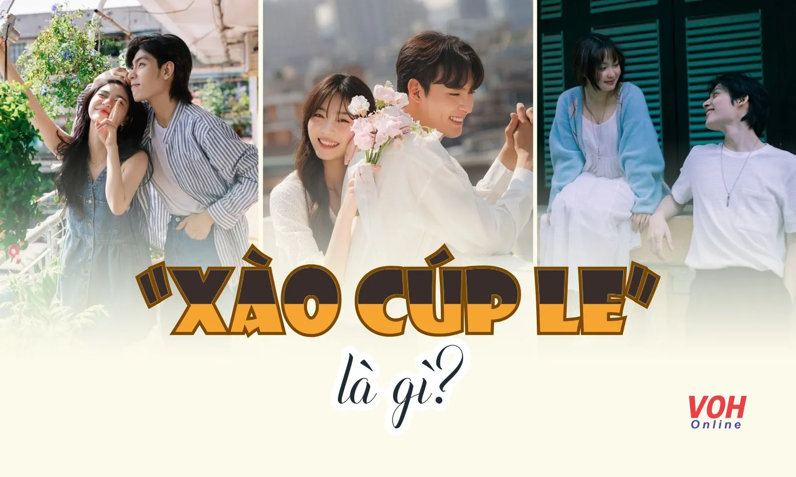 “Xào cúp le” là gì mà khiến cõi mạng rần rần?