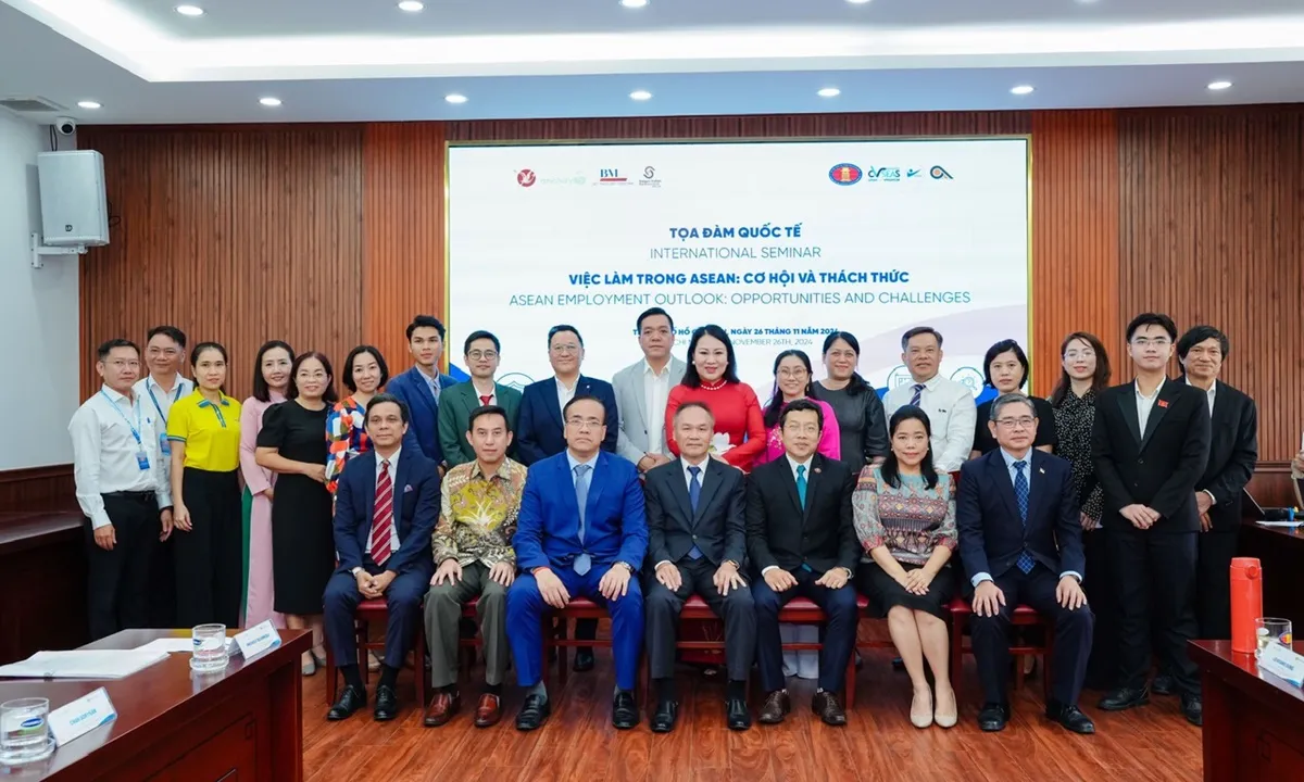 Tọa đàm quốc tế “ Việc làm trong Asean”: Cơ hội và thách thức