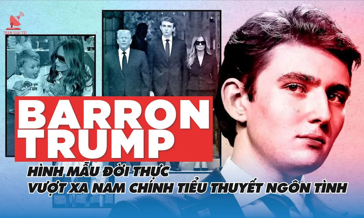 Barron Trump: Hình mẫu đàn ông khiến bao cô gái mê mẩn