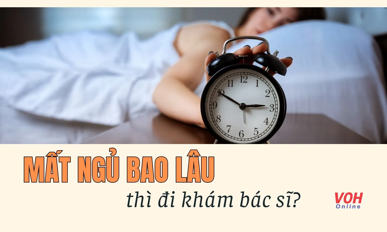 Mất ngủ bao lâu thì cần đi khám bác sĩ?