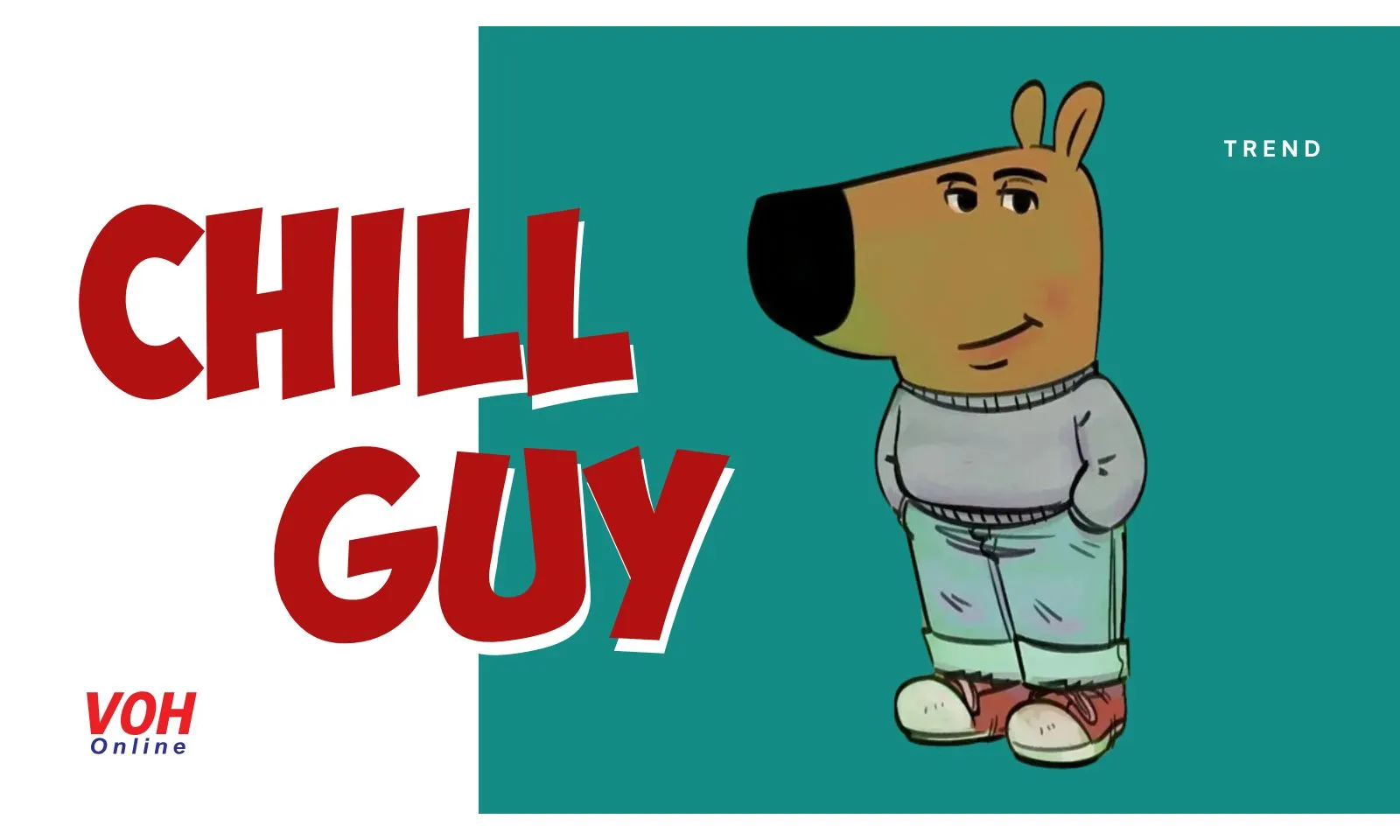 Chill guy là ai mà khiến cộng đồng mạng điên đảo?