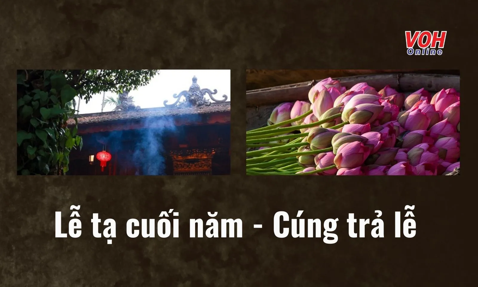 Lễ tạ cuối năm – cúng trả lễ như thế nào?