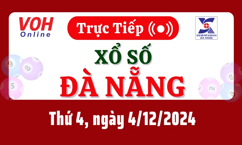 XSDNG 4/12 - Kết quả xổ số Đà Nẵng hôm nay thứ 4 ngày 4/12/2024