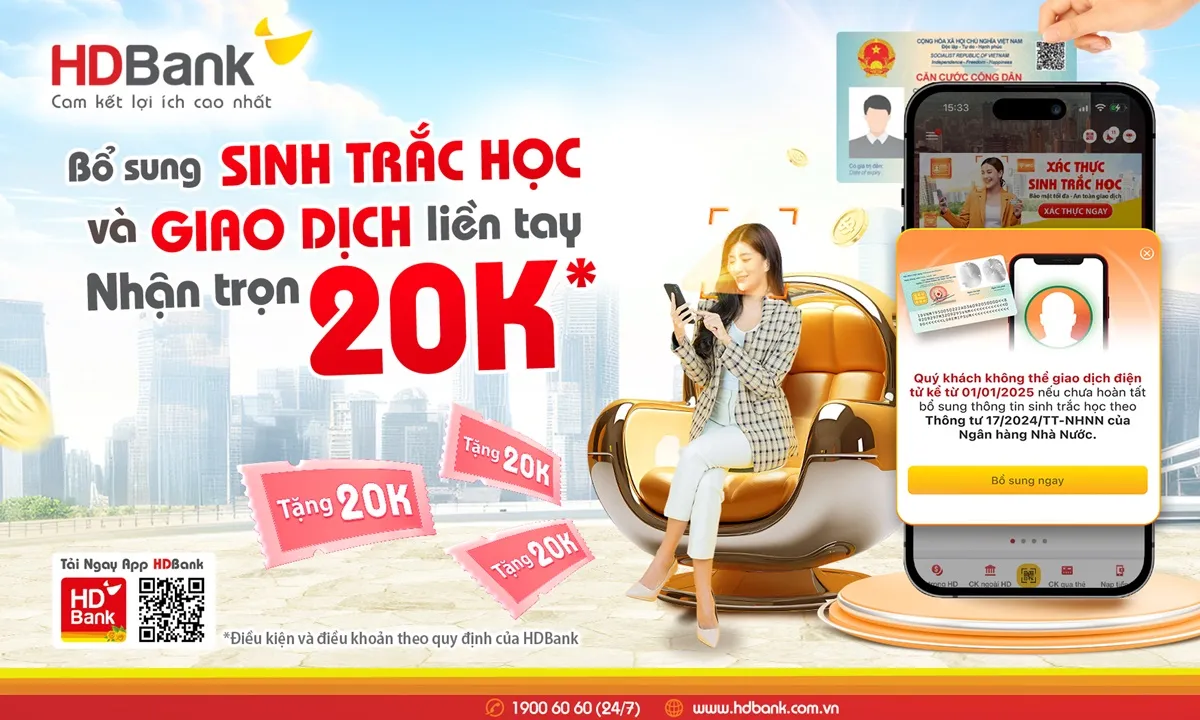 HDBank tặng tiền thưởng cho khách hàng bổ sung sinh trắc học