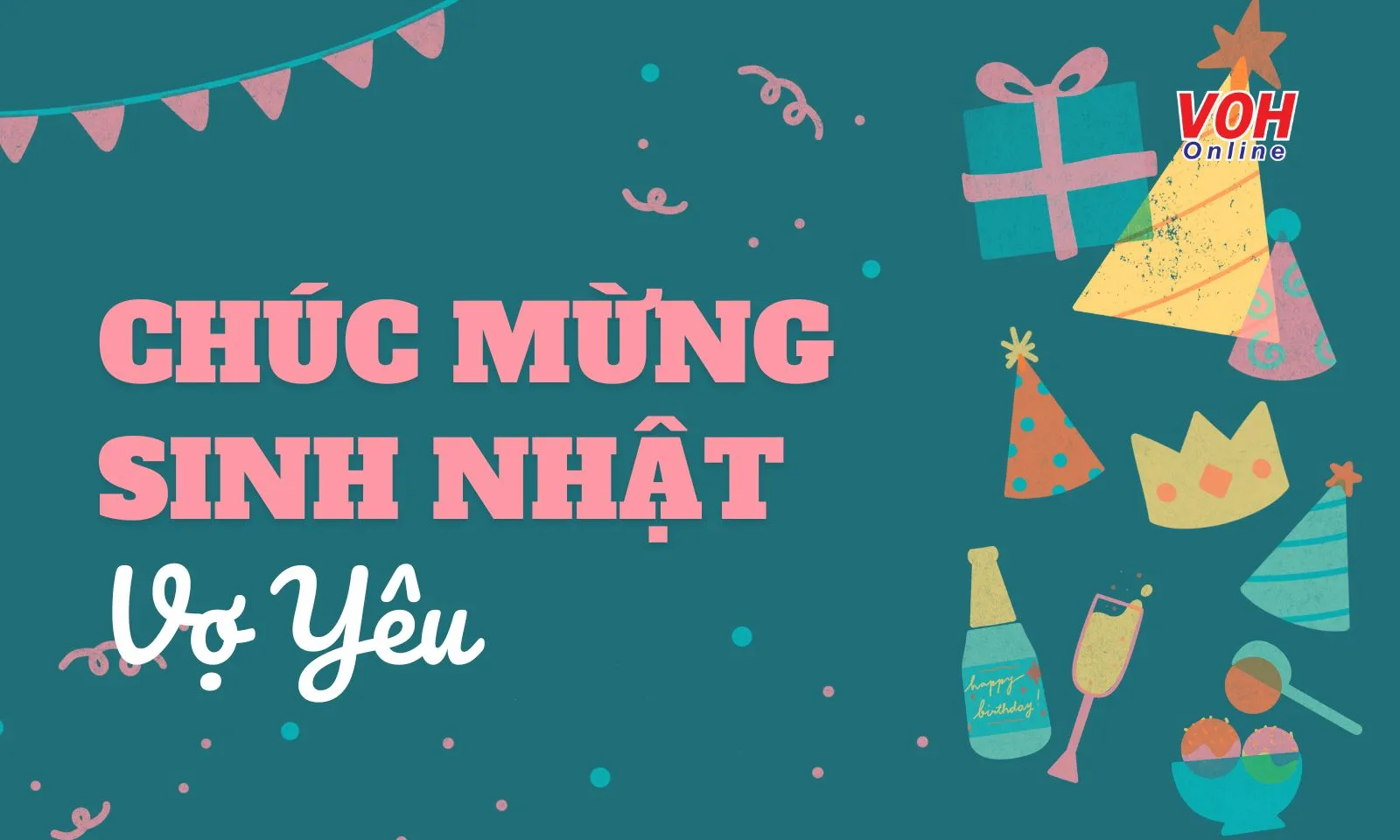 100 lời chúc mừng sinh nhật vợ hay và ý nghĩa nhất