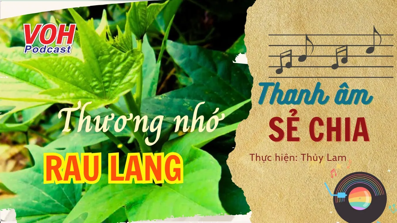 Nhớ đọt lang, nhớ vị rau quê nhà