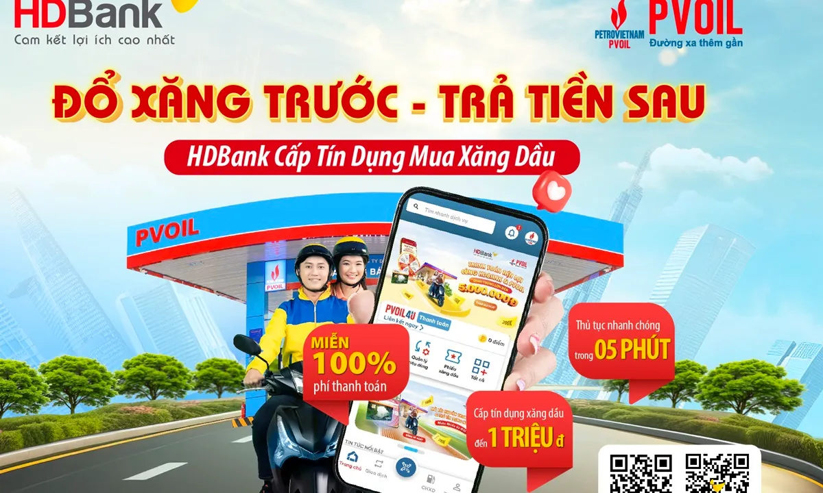 HDBank và PVOIL ra mắt tiện ích đột phá “Đổ xăng trước - Trả tiền sau” trên ứng dụng PVOIL 4U