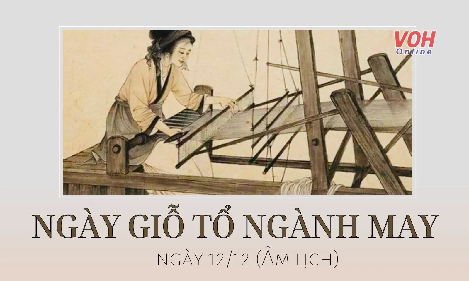 Giỗ Tổ ngành may ngày nào? Bà Tổ nghề may là ai?