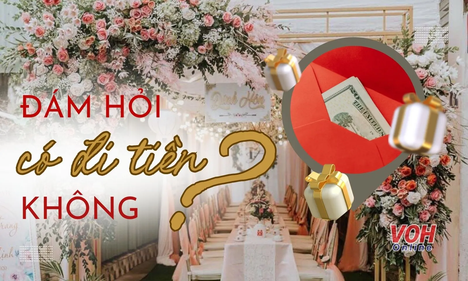 Đám hỏi có đi tiền không, tặng quà đám hỏi có được không?