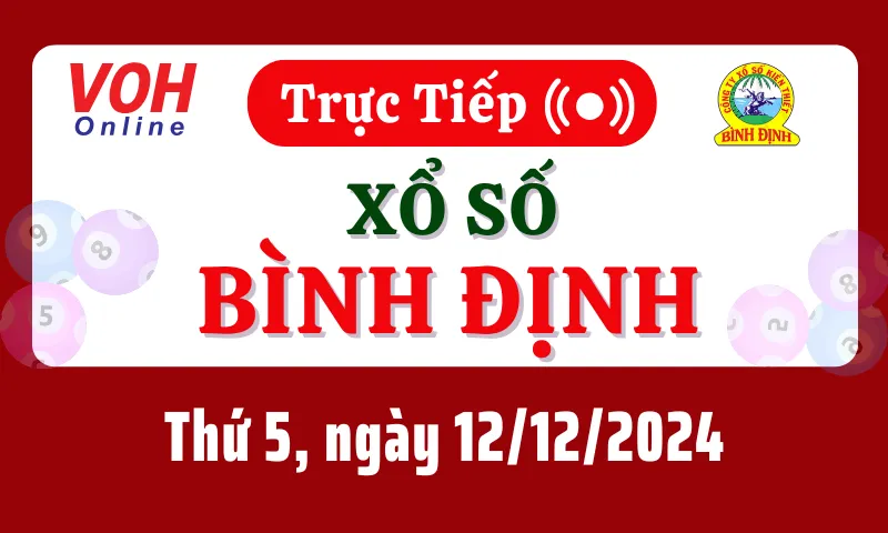 XSBDI 12/12 - Kết quả xổ số Bình Định hôm nay thứ 5 ngày 12/12/2024