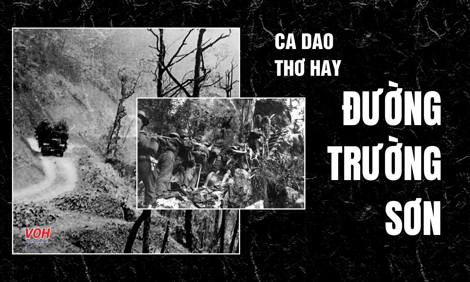 31 bài thơ, ca dao về đường Trường Sơn - Con đường huyền thoại của dân tộc