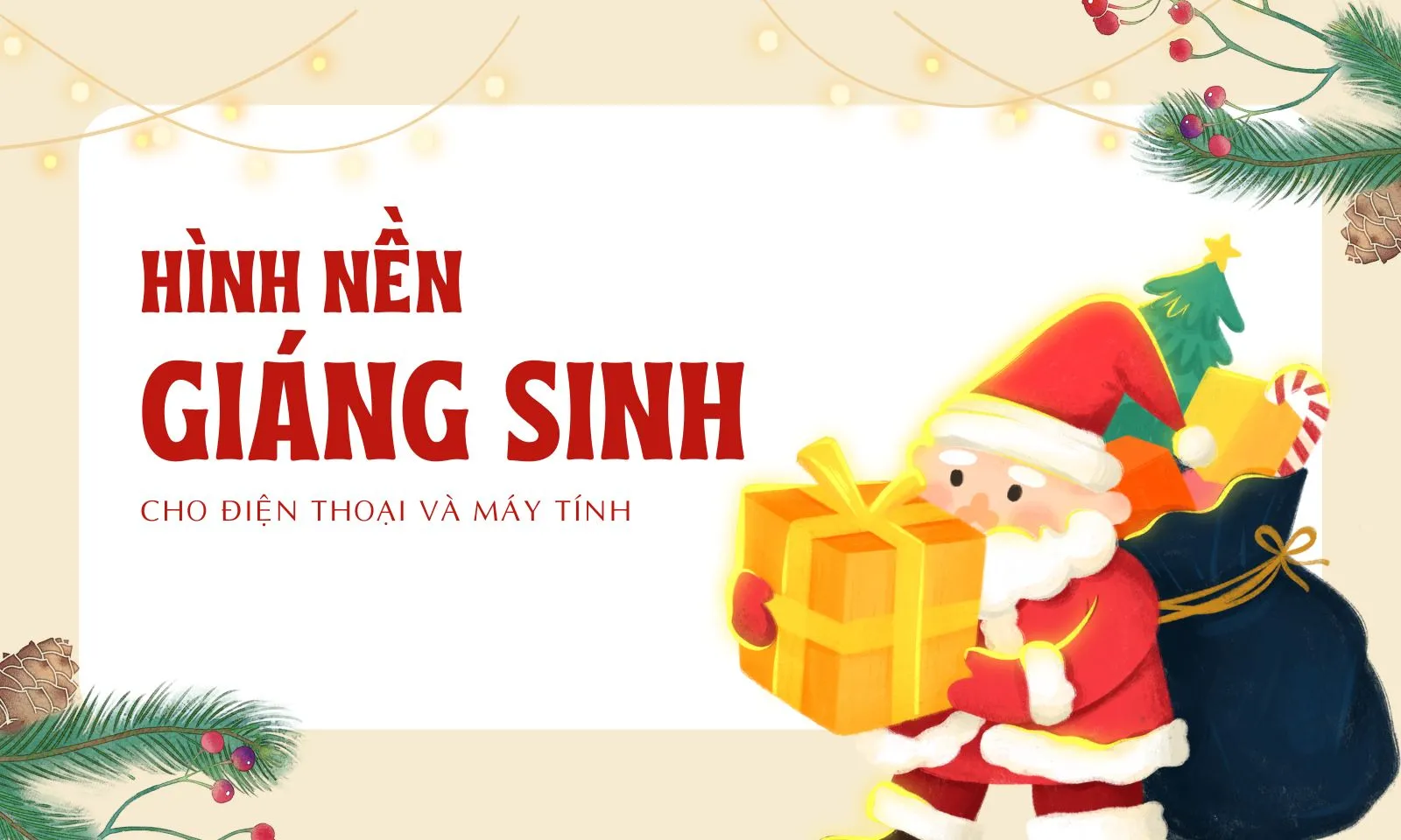 101+ hình nền Giáng sinh siêu yêu cho mùa lễ hội thêm ấm áp