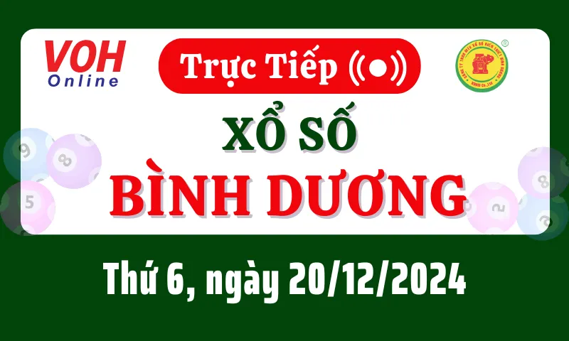 XSBD 20/12 - Kết quả xổ số Bình Dương hôm nay thứ 6 ngày 20/12/2024