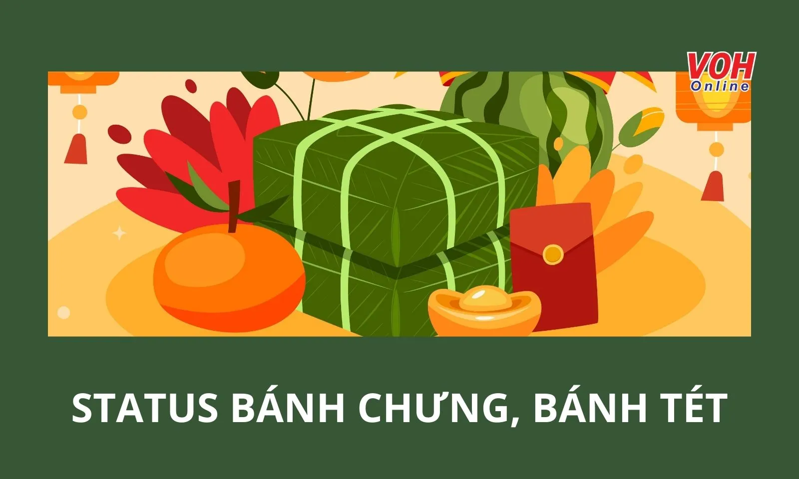 70 stt bánh chưng, cap gói bánh chưng, bánh tét ngày Tết