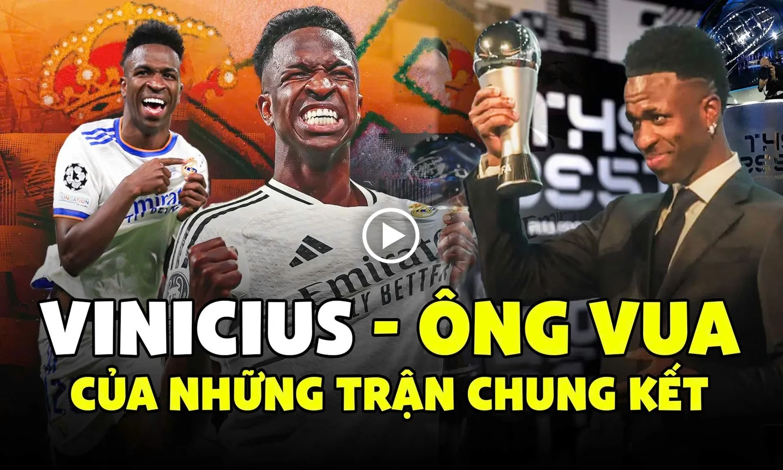 Vinicius Junior - Ông vua mới của những trận Chung kết