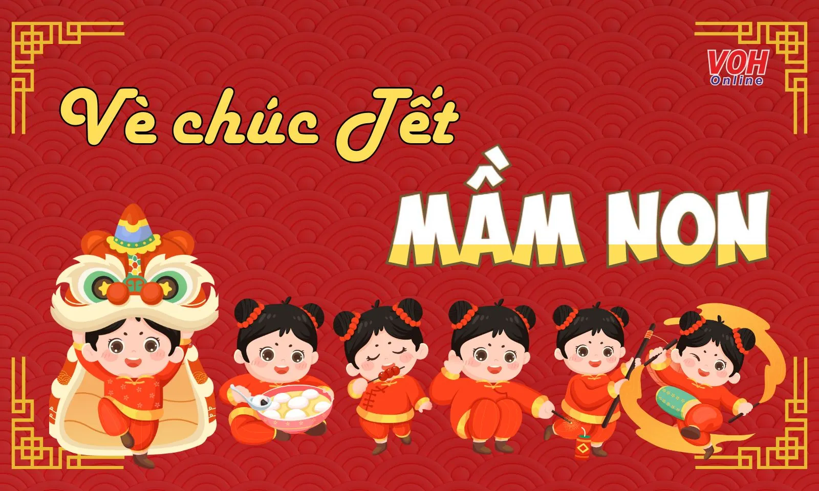 18 bài vè chúc Tết mầm non hay giúp trẻ dễ thuộc