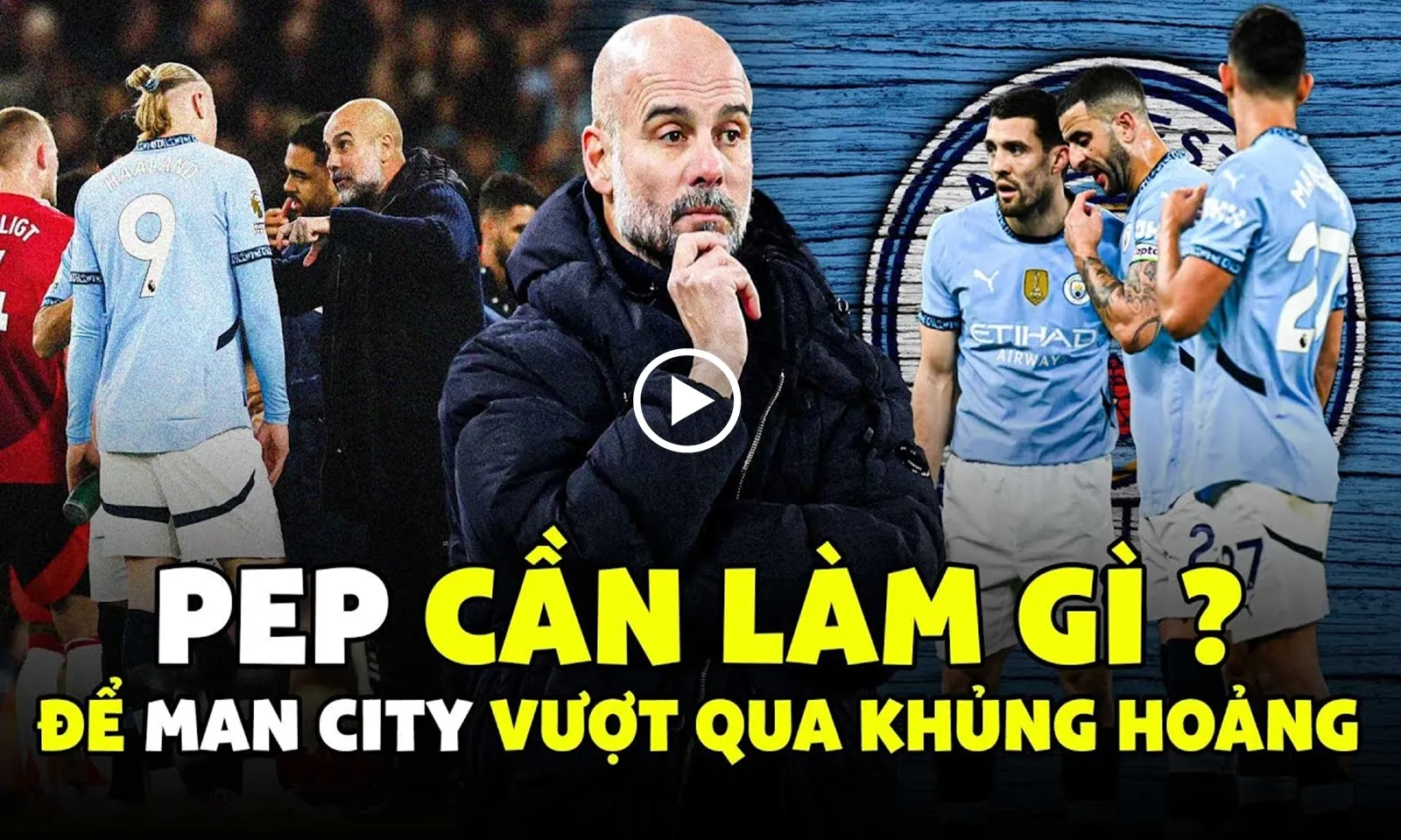 Pep Guardiola liệu có đủ sức lèo lái con thuyền Man City vượt qua giông bão?