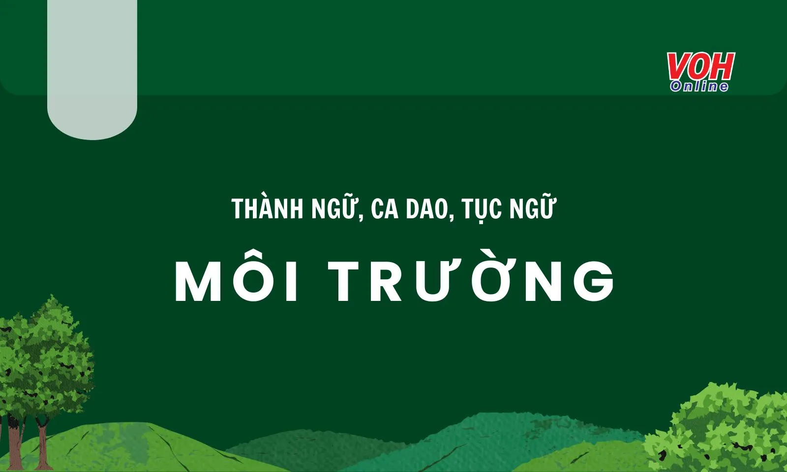 166 câu thành ngữ, ca dao, tục ngữ về môi trường sống và thiên nhiên