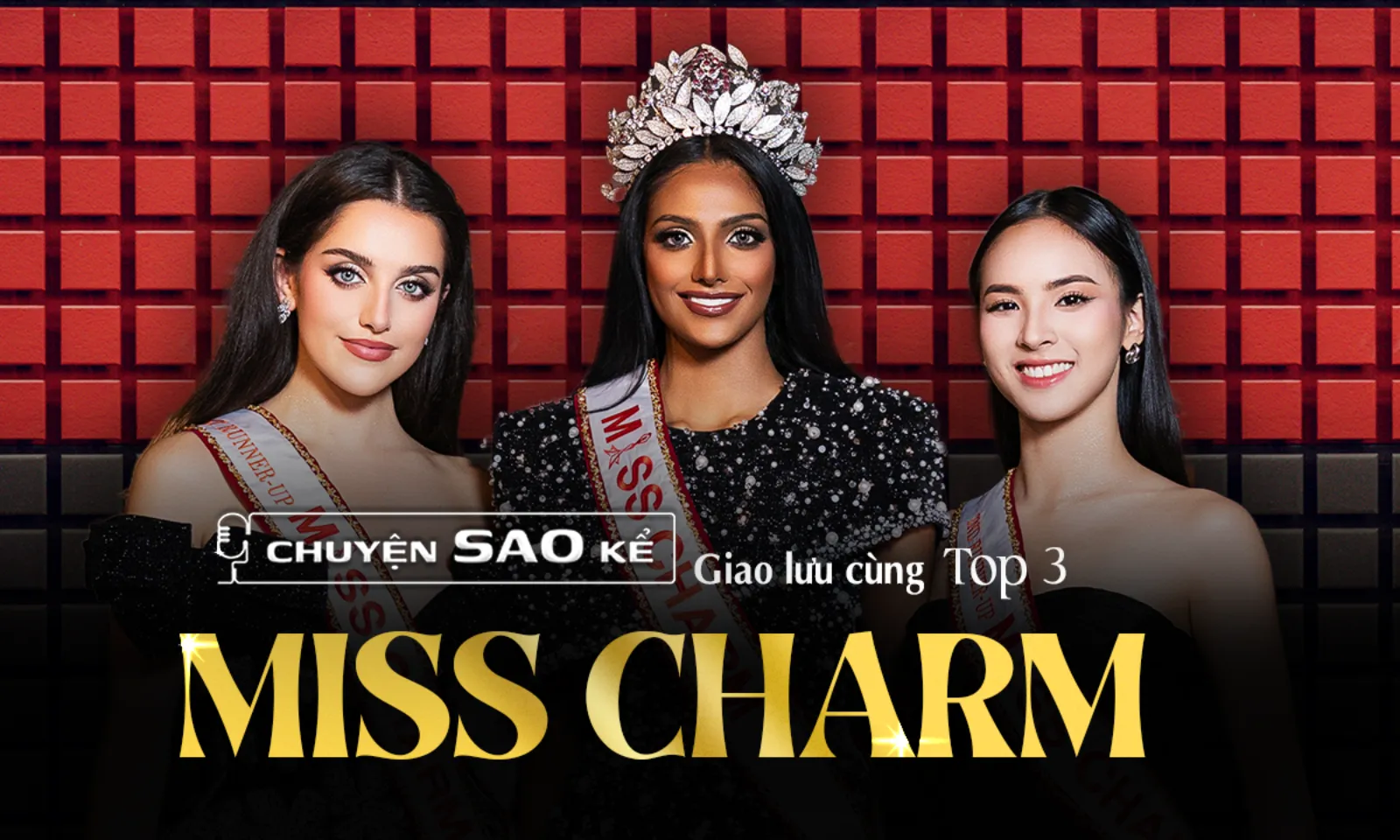 Hành trình đáng nhớ của TOP 3 Miss Charm 2024 tại Việt Nam