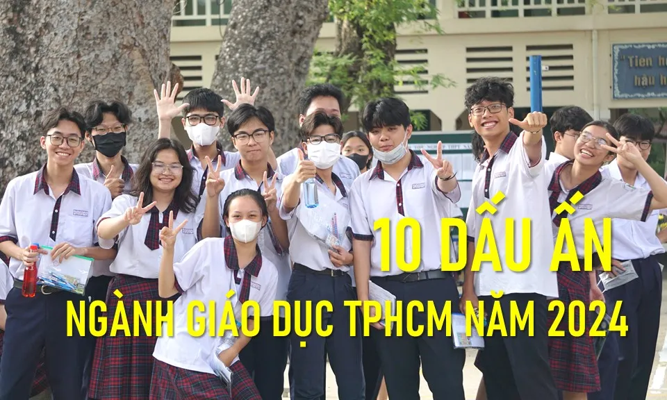 10 dấu ấn ngành giáo dục TPHCM năm 2024