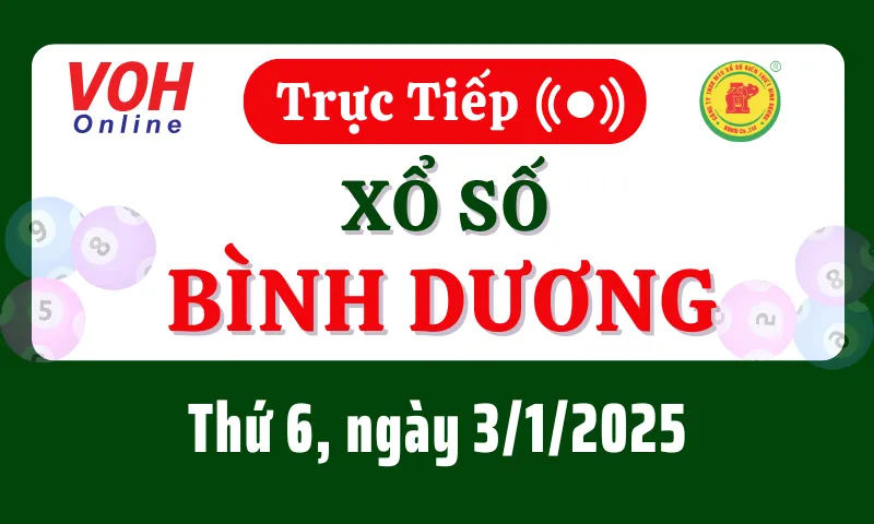 XSBD 3/1 - Kết quả xổ số Bình Dương hôm nay thứ 6 ngày 3/1/2025