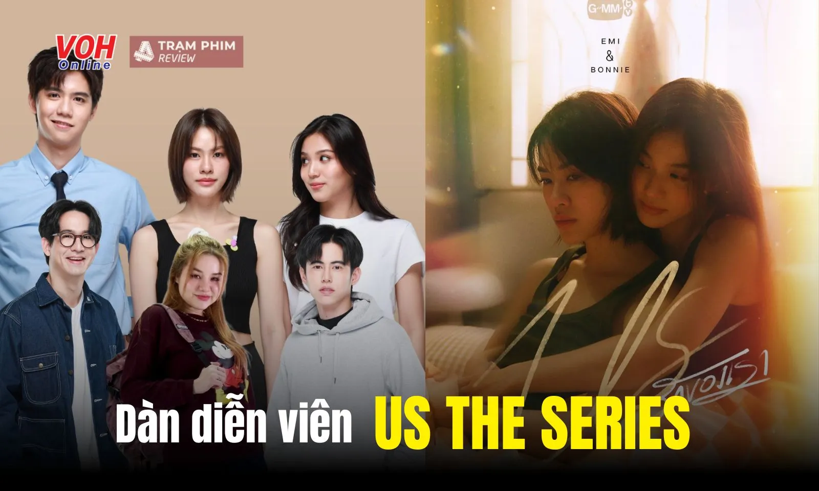 Dàn diễn viên Us The Series: phim bách hợp thứ ba nhà GMMTV