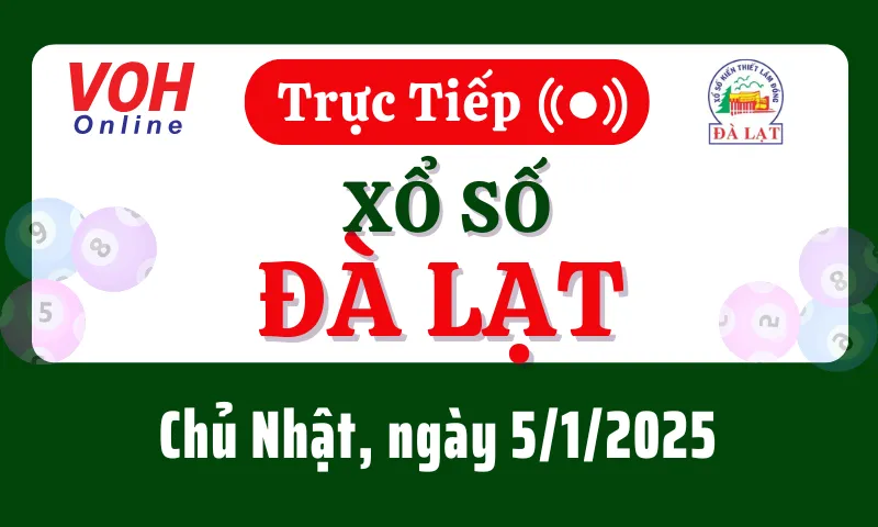 XSDL 5/1 - Kết quả xổ số Đà Lạt hôm nay chủ nhật ngày 5/1/2025