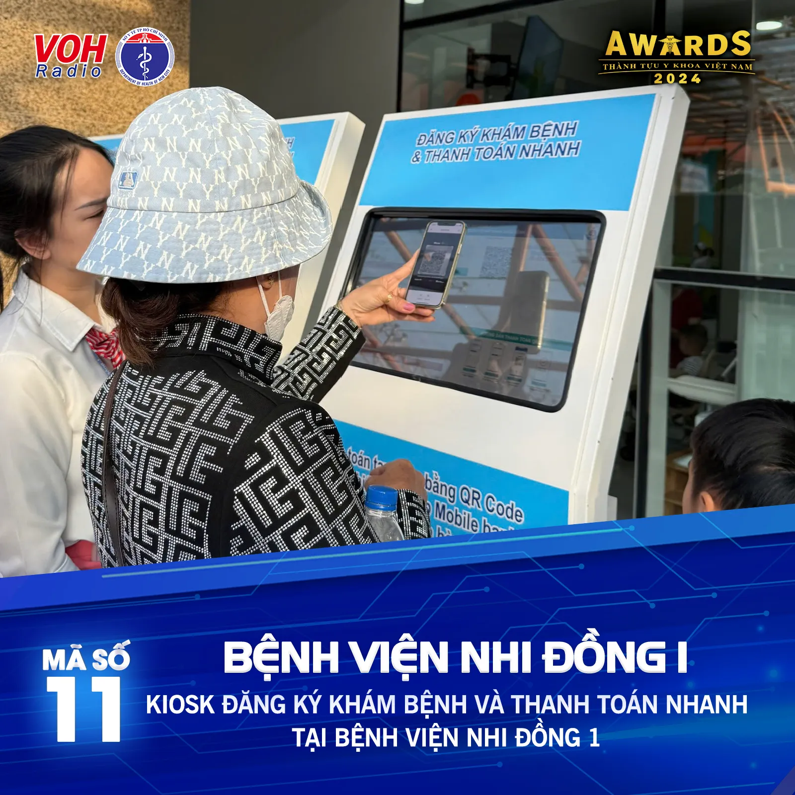 Đề cử 11 (BV Nhi Đồng 1) - Kiosk đăng ký khám bệnh và thanh toán nhanh tại Bệnh viện Nhi đồng 1