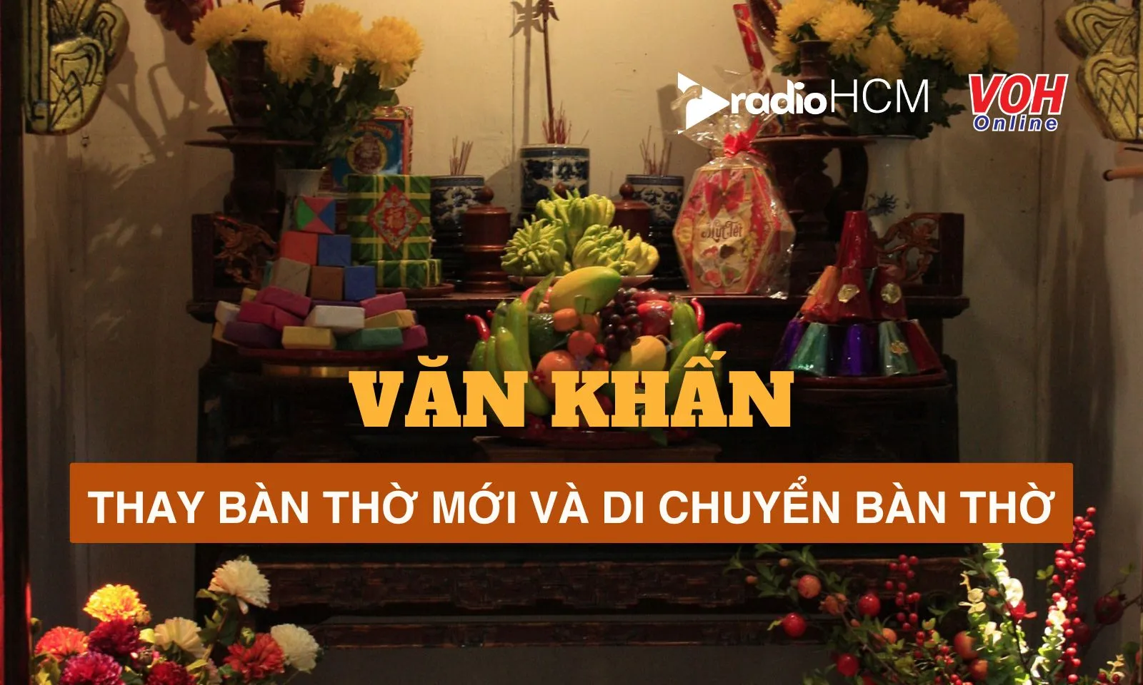 Văn khấn thay bàn thờ mới và di chuyển bàn thờ