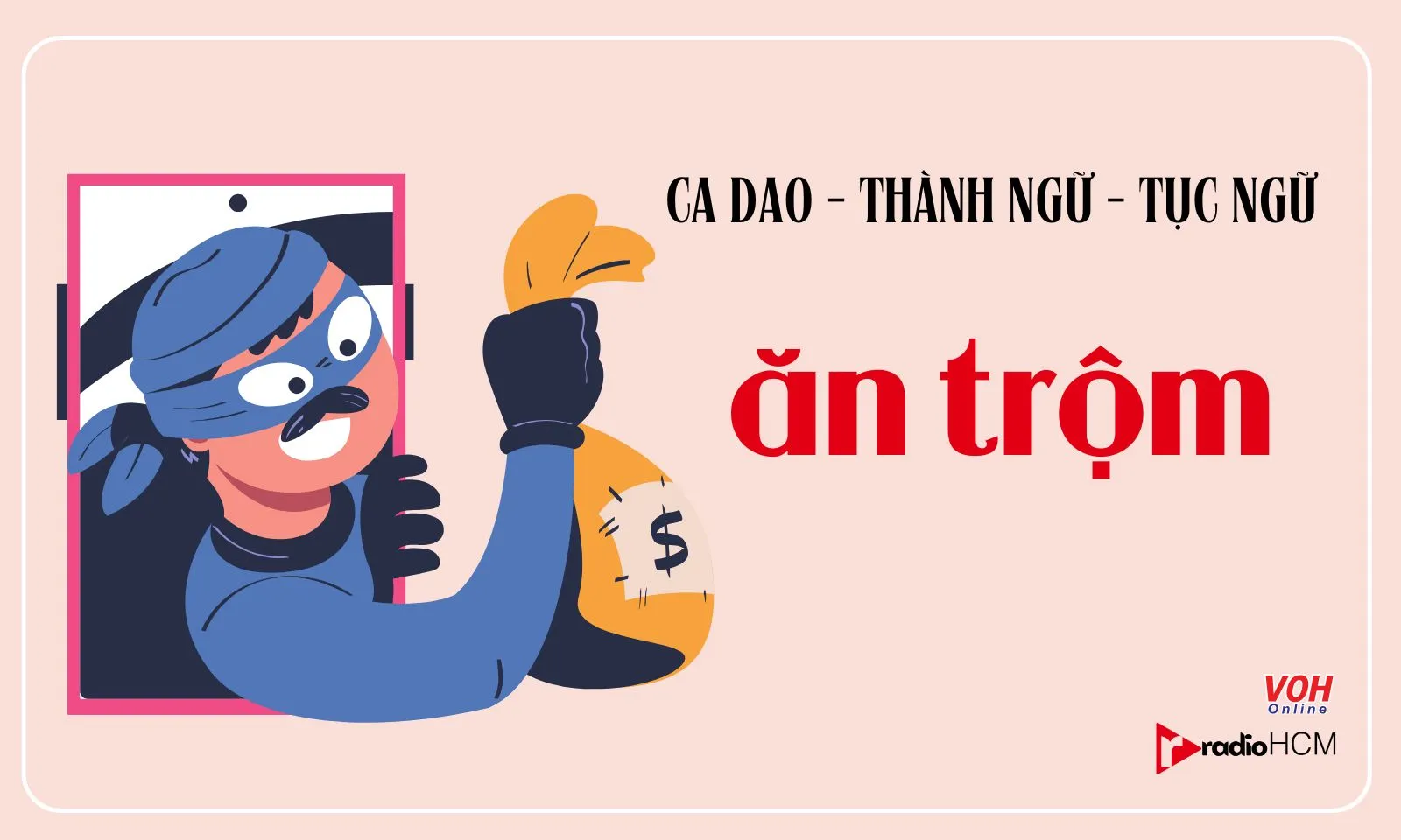 64 câu ca dao, tục ngữ, thành ngữ về ăn trộm