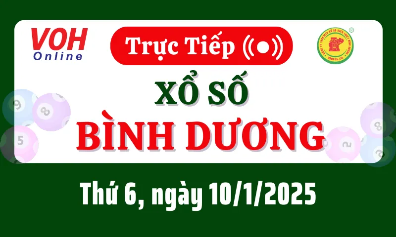 XSBD 10/1 - Kết quả xổ số Bình Dương hôm nay thứ 6 ngày 10/1/2025