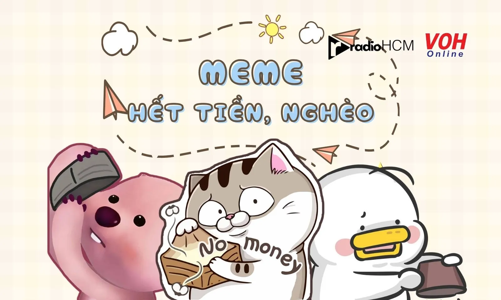 Tổng hợp meme nghèo, meme hết tiền hài hước, vui nhộn