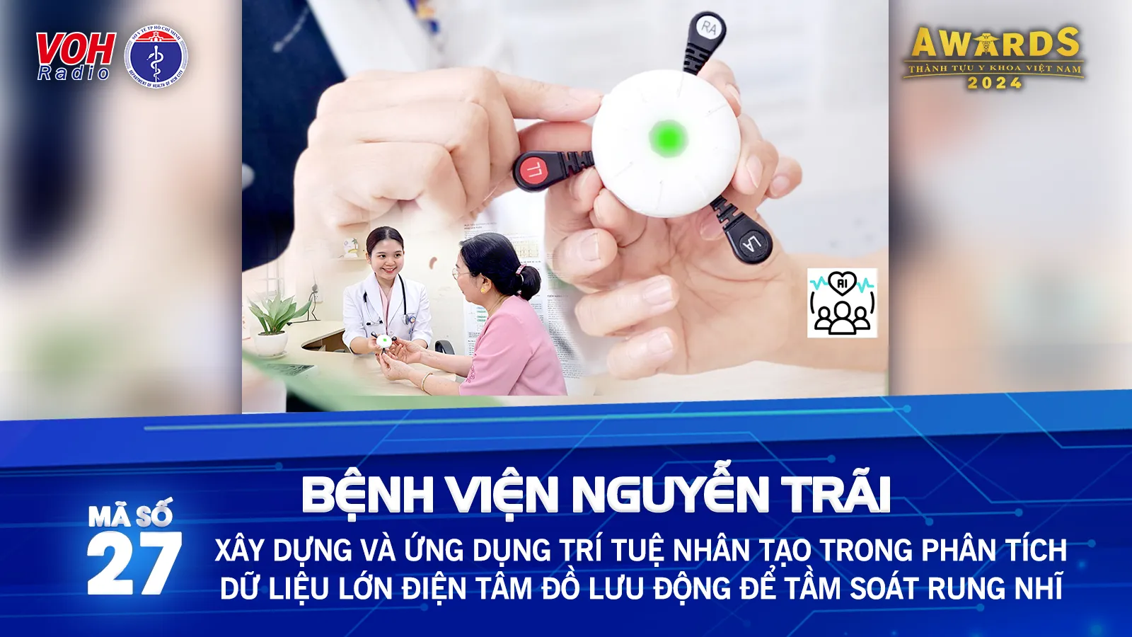 Đề cử 27: Xây dựng và ứng dụng trí tuệ nhân tạo trong tầm soát rung nhĩ