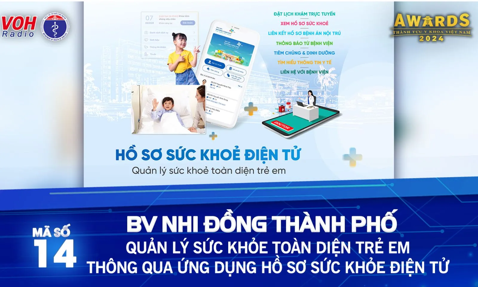 Đề cử 14: Quản lý sức khỏe toàn diện trẻ em thông qua ứng dụng hồ sơ sức khỏe điện tử