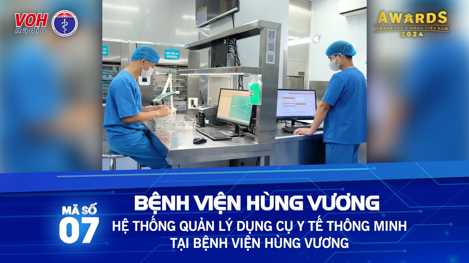 Đề cử 7: Hệ thống quản lý dụng cụ y tế thông minh tại Bệnh viện Hùng Vương 