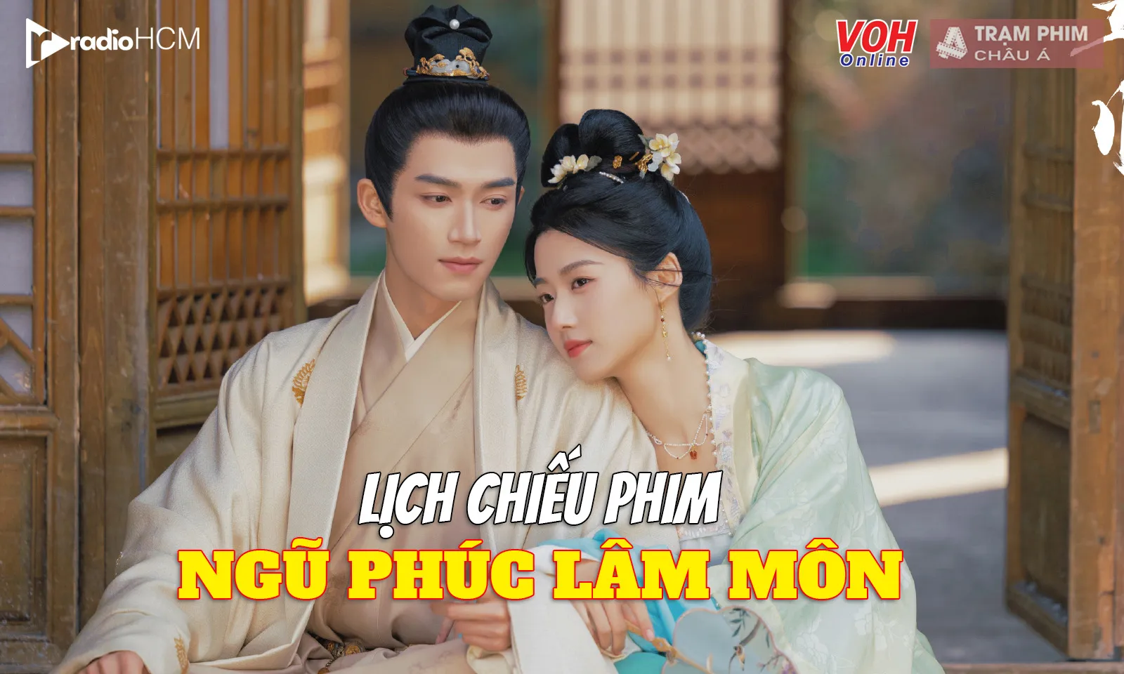 Lịch chiếu phim Ngũ Phúc Lâm Môn của Lư Dục Hiểu và Vương Tinh Việt