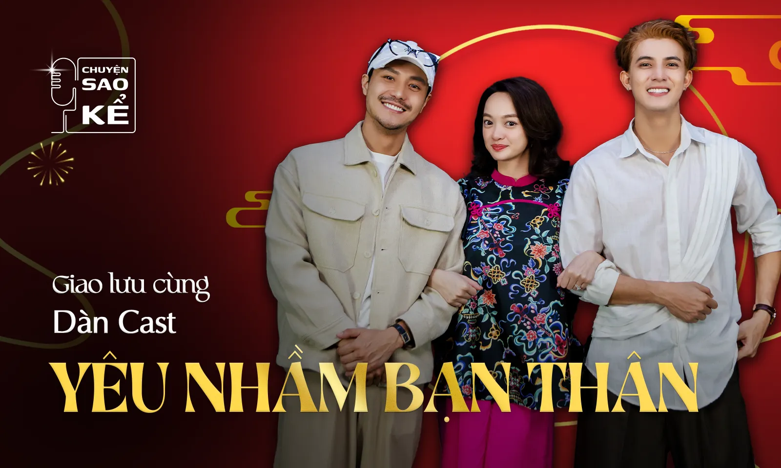 Bộ ba Yêu Nhầm Bạn Thân mong muốn sớm tái hợp trong năm 2025