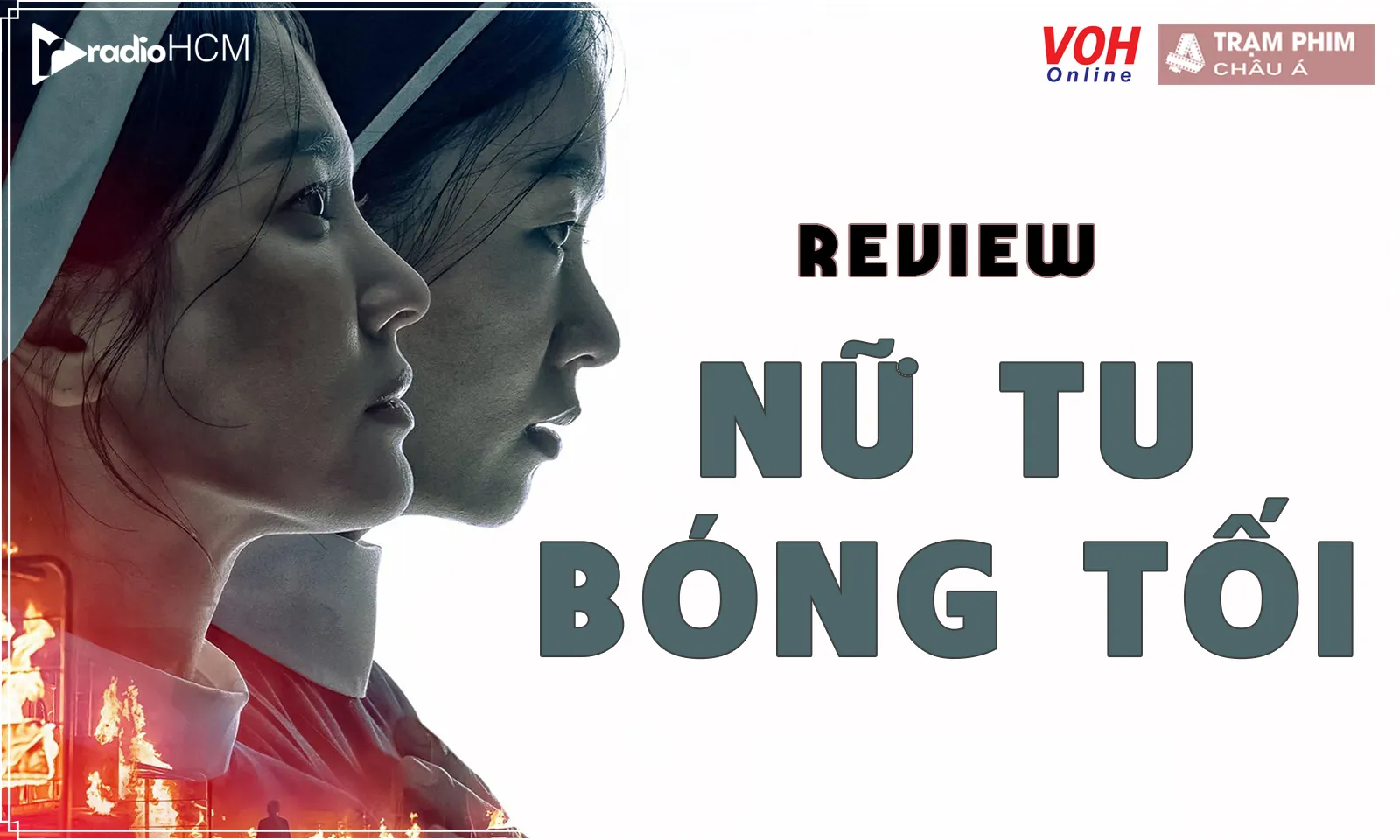 Review Nữ Tu Bóng Tối: thách thức sự hiểu biết về tôn giáo và các nghi lễ trừ tà