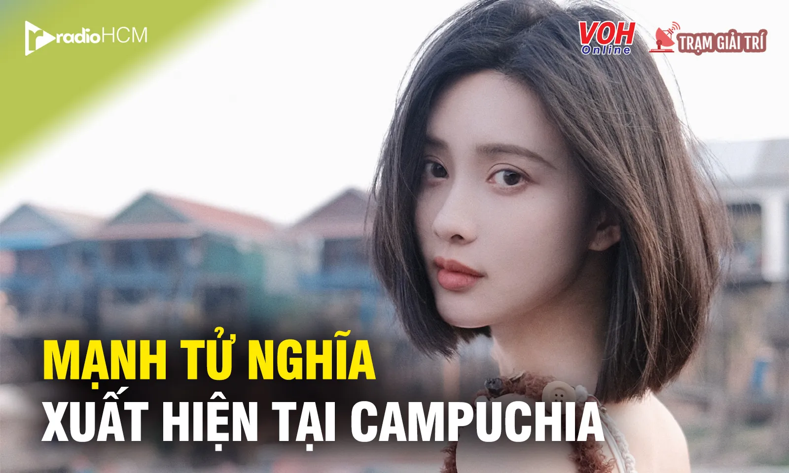 Mạnh Tử Nghĩa xuất hiện tại Campuchia khiến fan lo lắng