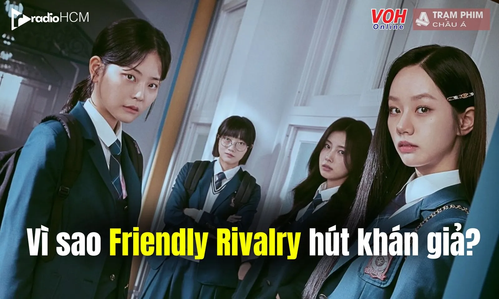 Giải mã sức hút Friendly Rivalry: còn gì đáng chú ý ngoài nụ hôn bách hợp?