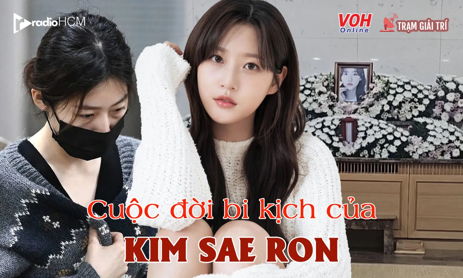 Cuộc đời bi kịch của Kim Sae Ron: Tuổi thơ khốn khó, đánh mất hào quang và những dự định dang dở