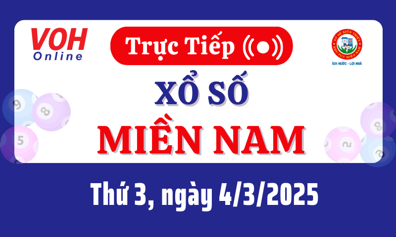 XSMN 4/3, Trực tiếp xổ số miền Nam thứ 3 ngày 4/3/2025