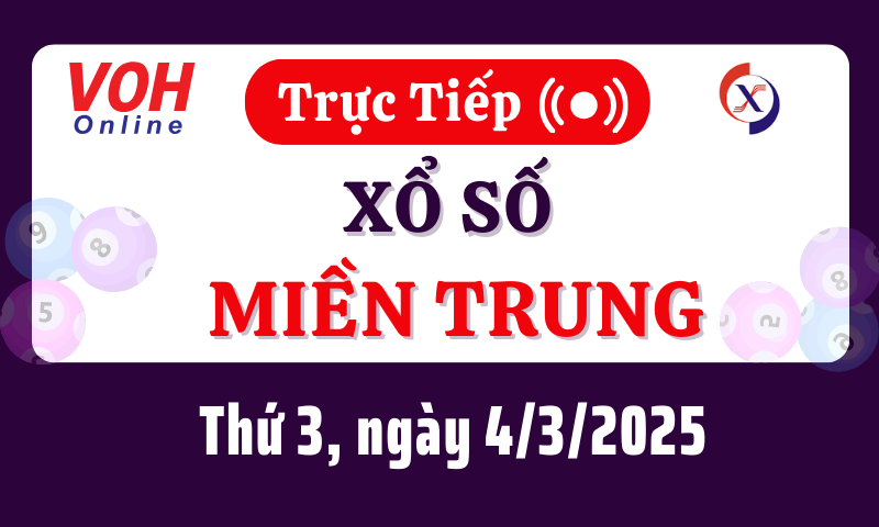 XSMT 4/3, Trực tiếp xổ số miền Trung thứ 3 ngày 4/3/2025