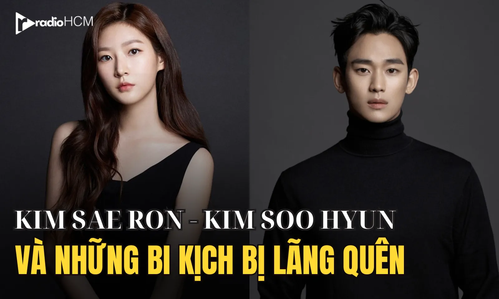 Kim Soo Hyun, Kim Sae Ron và những bi kịch bị lãng quên của nền giải trí Hàn Quốc